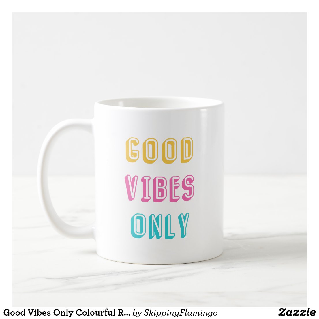 Good Vibes Only Colorful Retro Mug